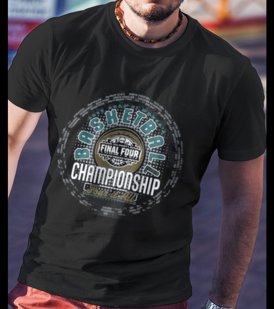 2026 NCAA DI Basketball Championship First Four Teams Tour It All T-Shirt