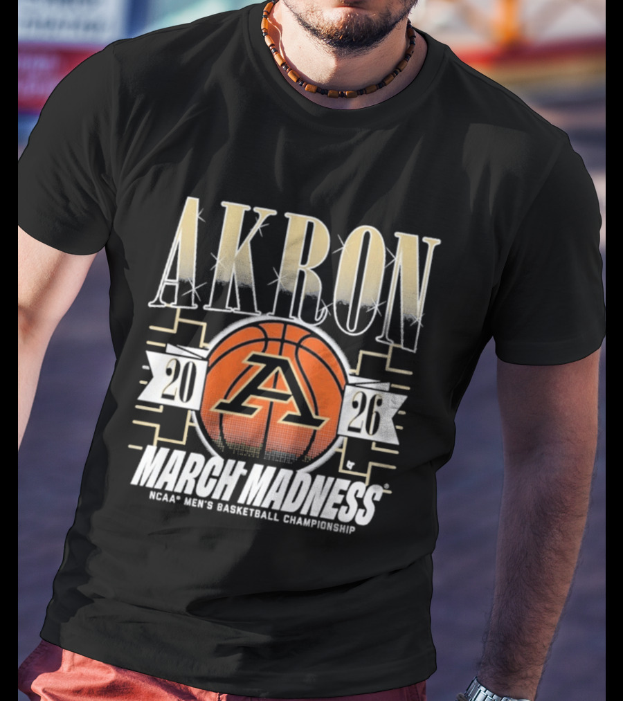 Akron 2026 March Madness NCAA Men's Basketball Championship T-Shirt
