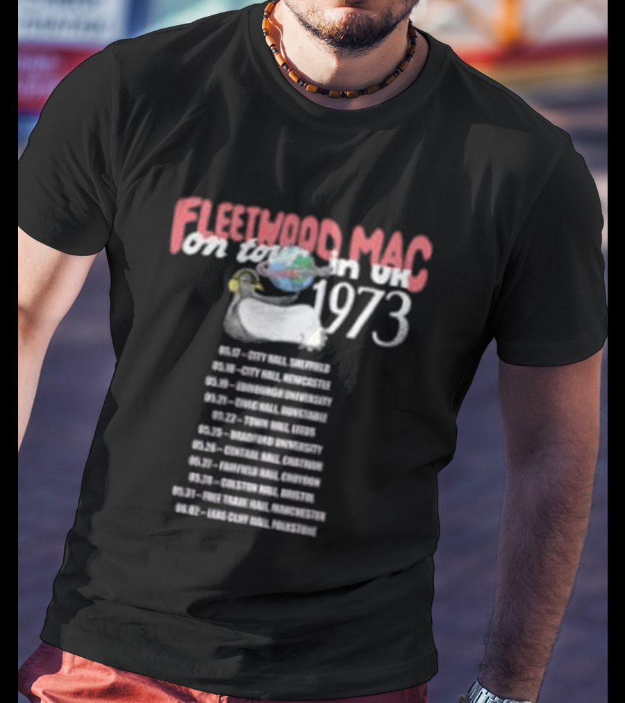 Fleetwood Mac Tour UK 1973 Concert Dates London Liverpool Birmingham Newcastle T-Shirt