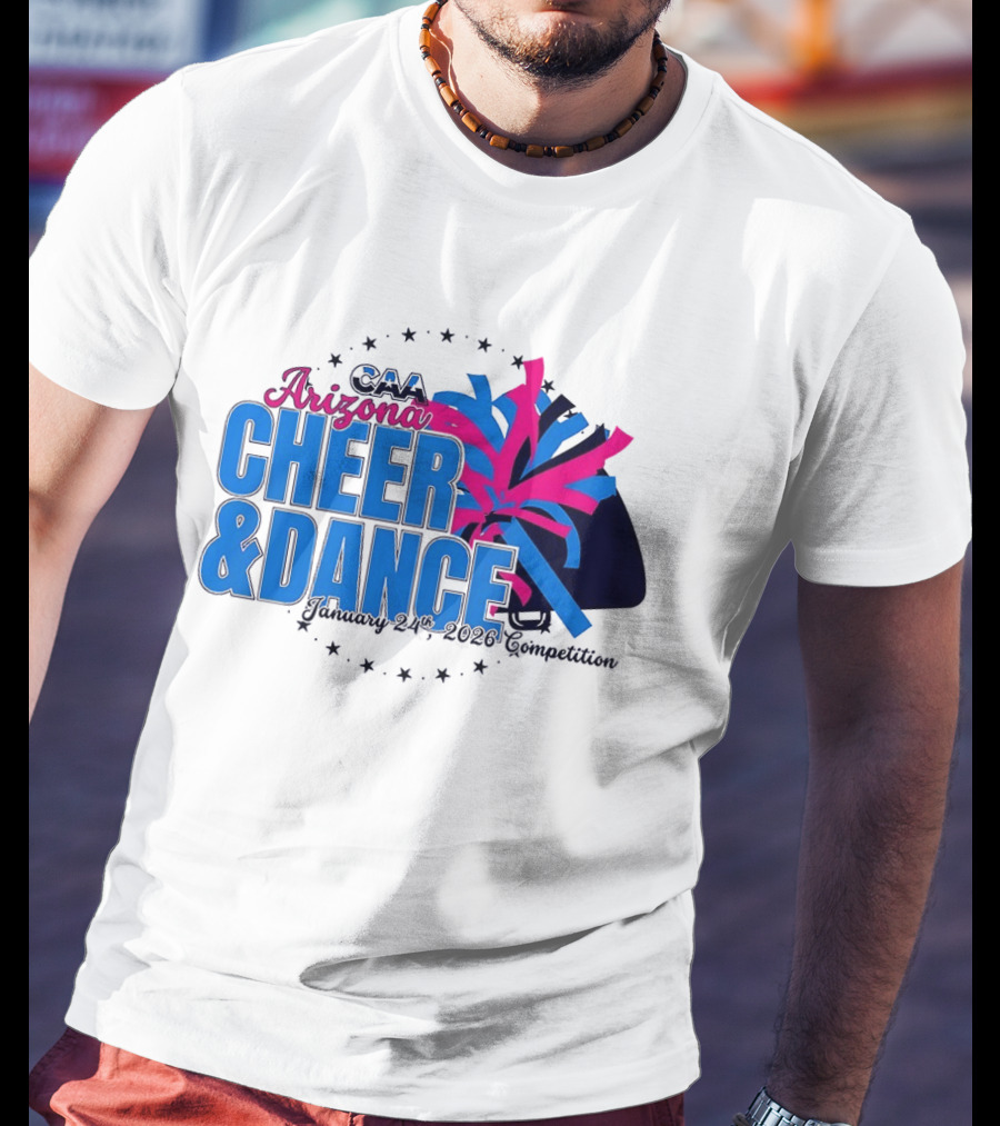 CAA Arizona Cheer & Dance January 20 21 2026 Competition T-Shirt