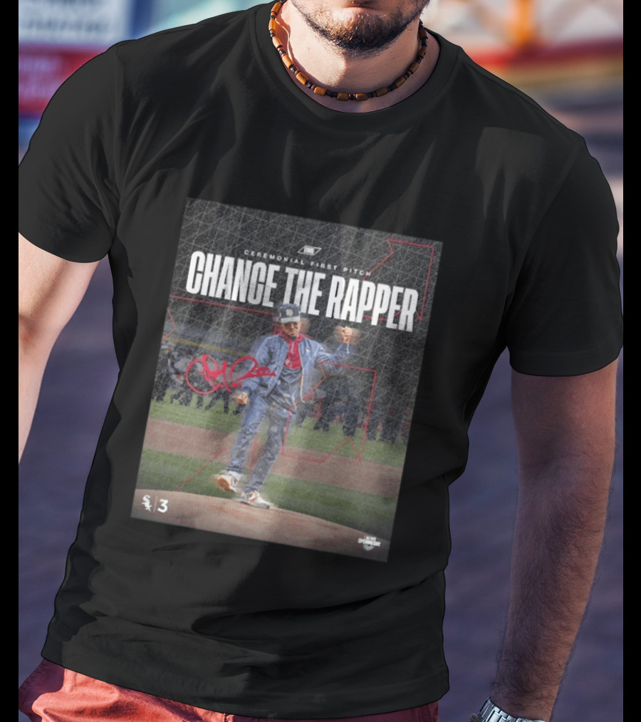 Chance The Rapper Ceremonial First Pitch Chicago White Sox Opening Day 2026 T-Shirt