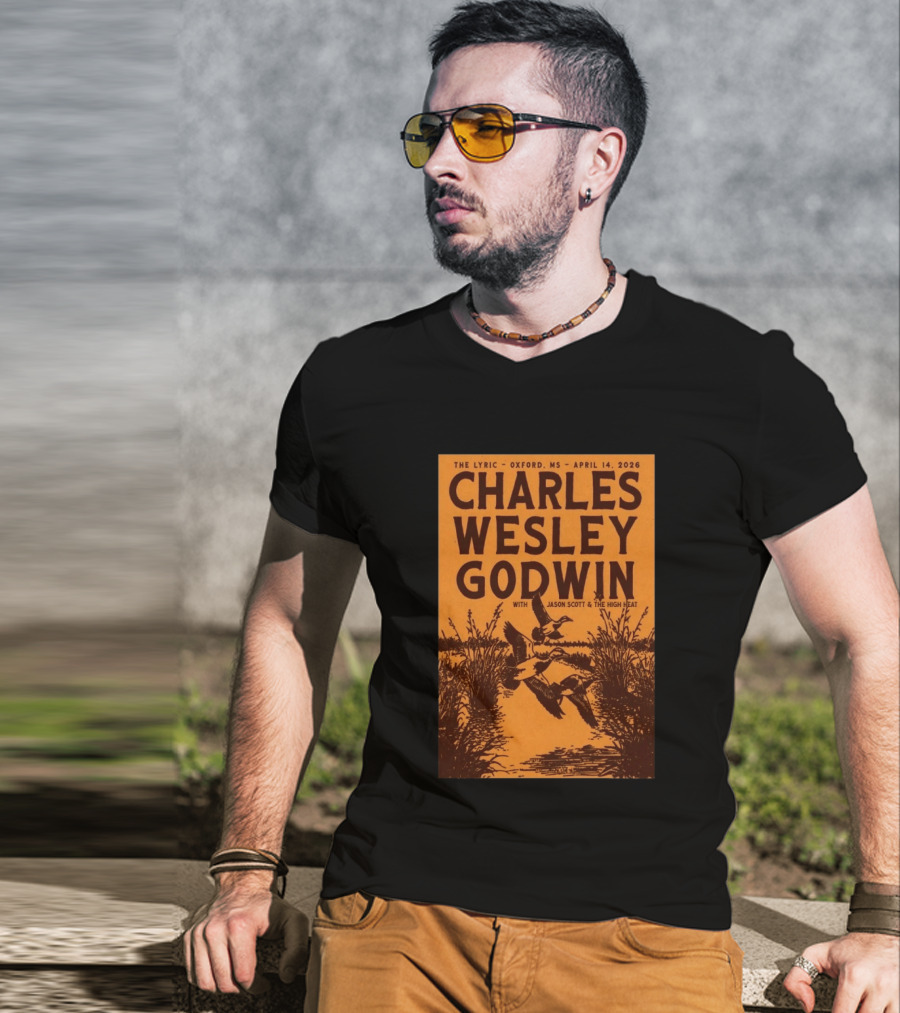 Charles Wesley Godwin The Lyric Oxford April 14 2026 With Jason Scott & The High Heat T-Shirt