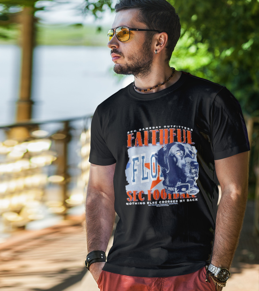 SEC Gameday Outfitters Faithful Florida SEC Football Nothing Else Crosses My Back T-Shirt