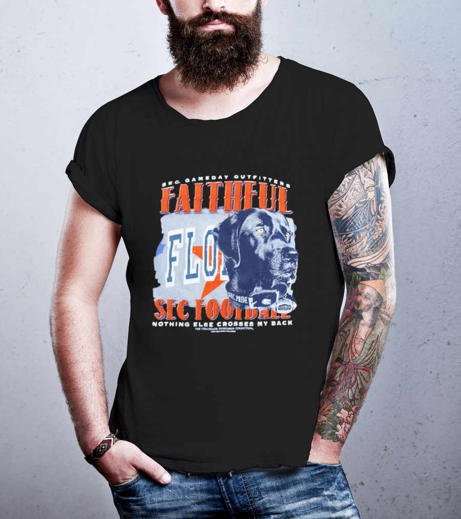 SEC Gameday Outfitters Faithful Florida SEC Football Nothing Else Crosses My Back T-Shirt