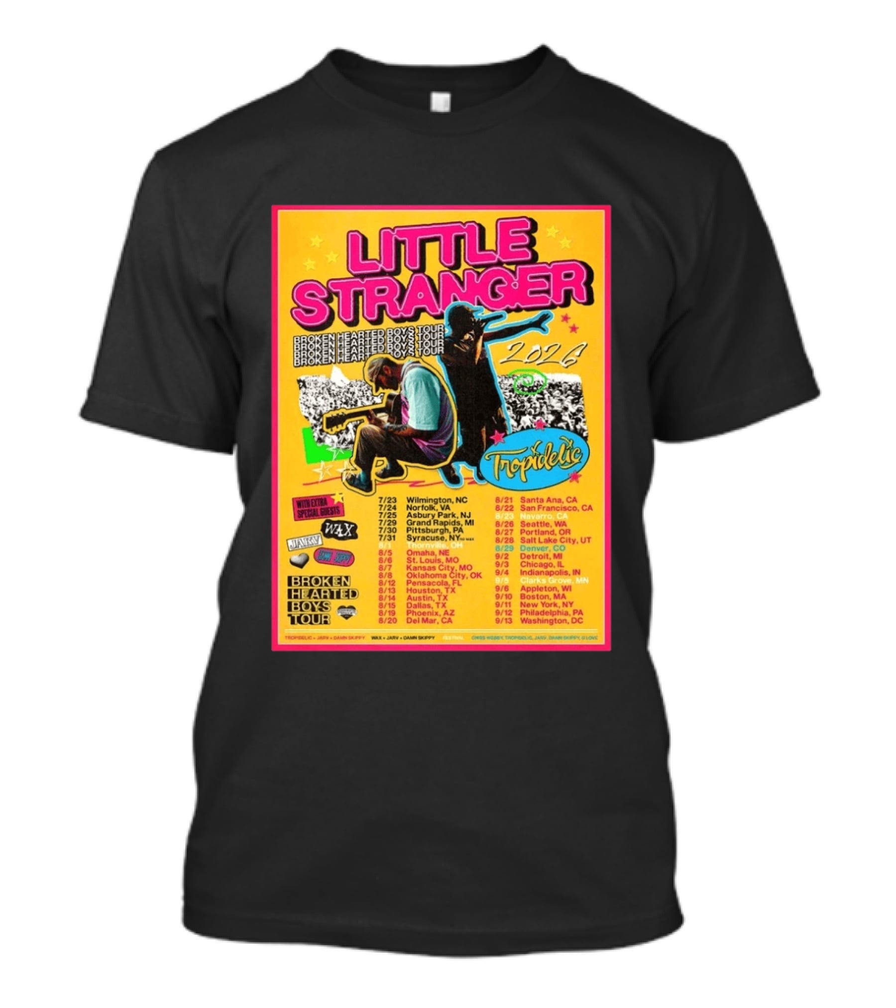 Little Stranger Broken Hearted Boys Tour 2026 North America Tropidelic Tour With Special Guests Wax JARV Danifilms Dates Locations T-Shirt
