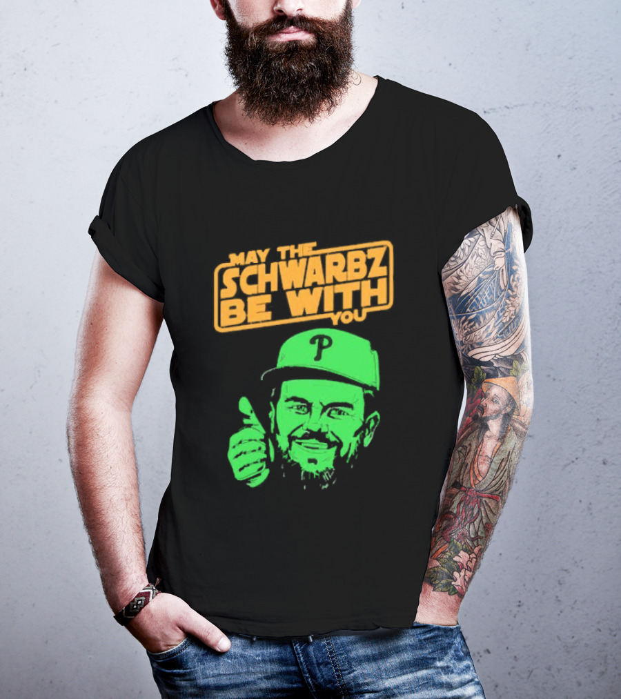 May The Schwarbz Be With You Kyle Schwarber Baseball T-Shirt