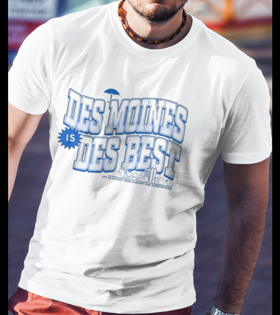 Des Moines Is Des Best Umbrella Iowa Skyline T-Shirt