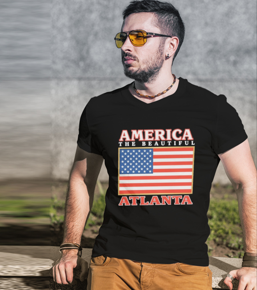 America The Beautiful Atlanta American Flag T-Shirt