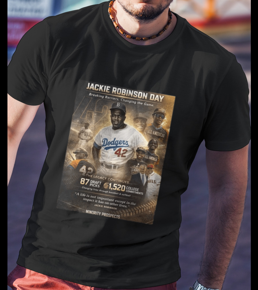 Jackie Robinson Day Breaking Barriers Changing The Game Legacy Continues Minority Prospects T-Shirt