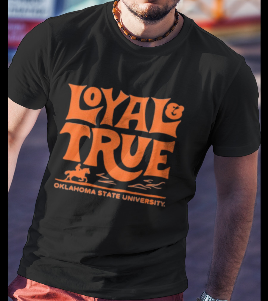Loyal True Oklahoma State University Cowboy Spirit T-Shirt