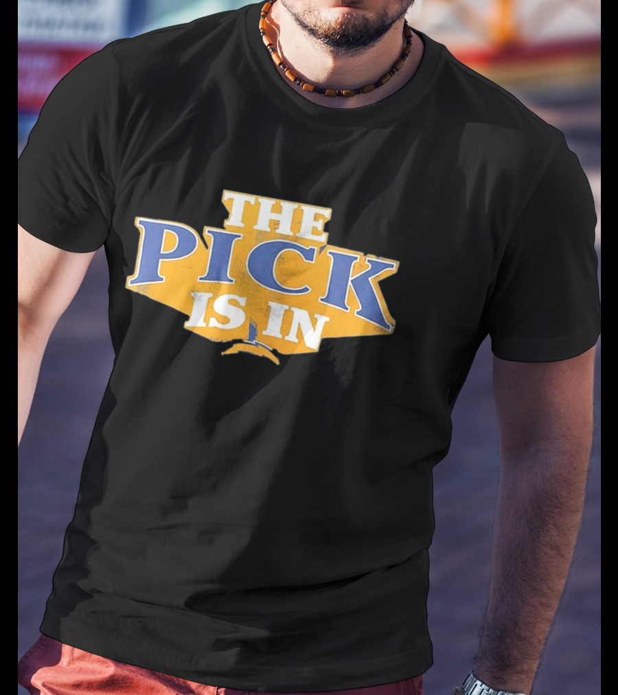 Los Angeles Chargers The Pick Is In Football T-Shirt