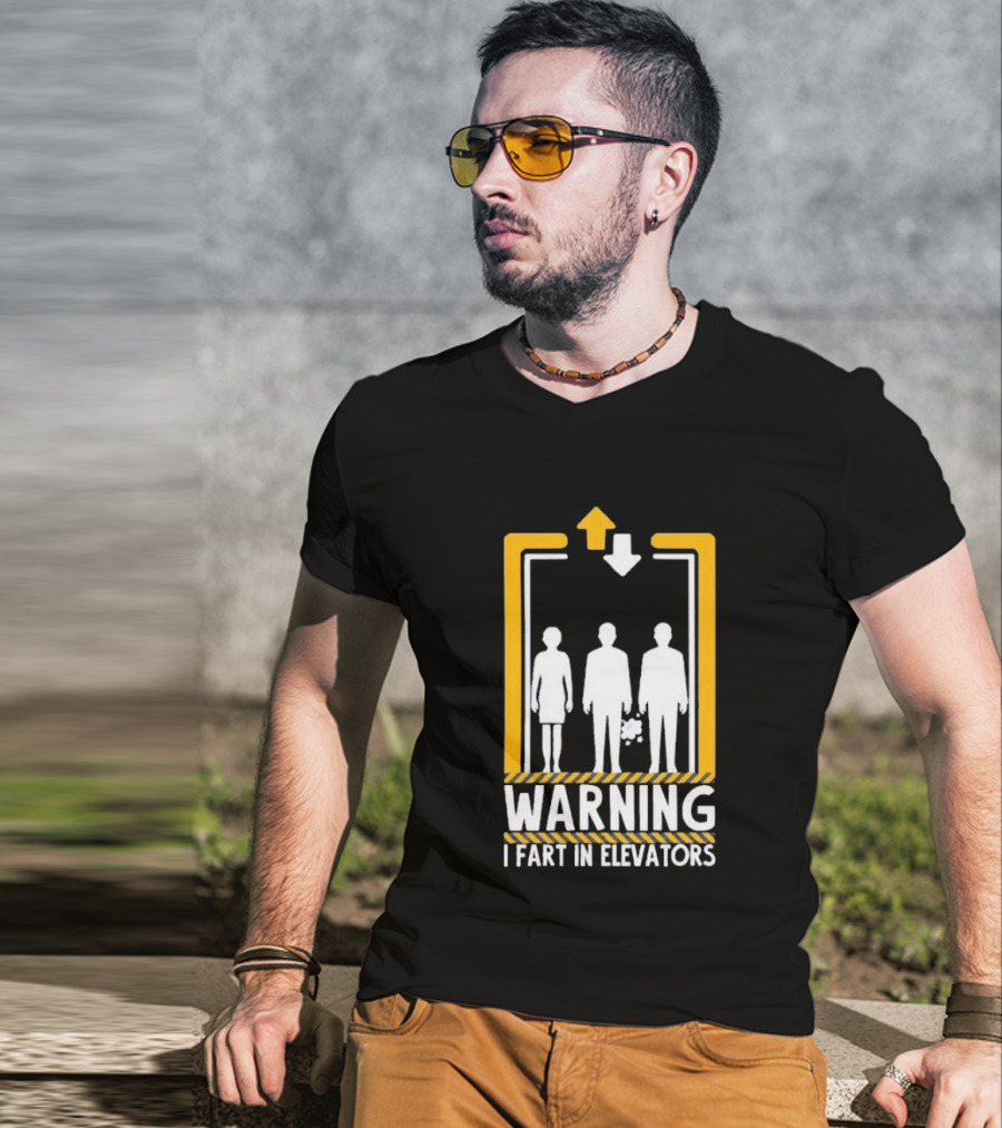 Warning I Fart In Elevators Funny Humor Prank T-Shirt