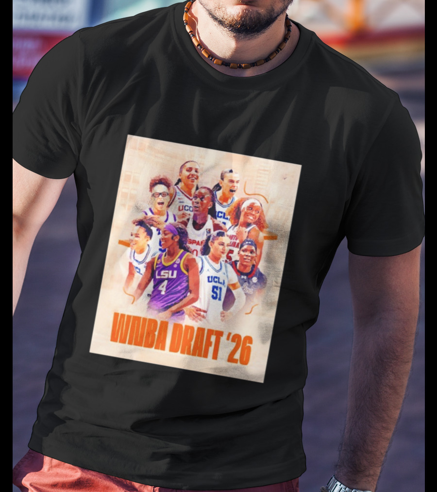 NCAA Women's Basketball WNBA Draft 2026 NCAA UCLA LSU Players T-Shirt