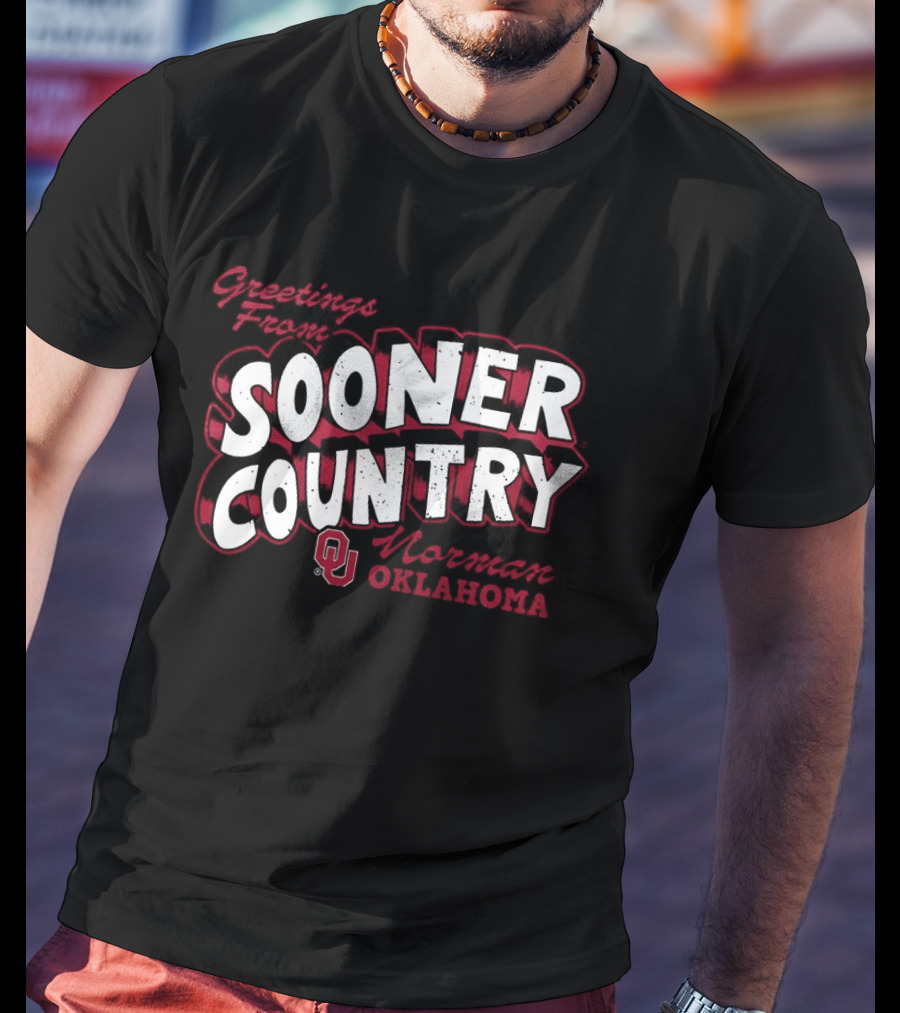 Greetings From Sooner Country Norman Oklahoma Sooners T-Shirt