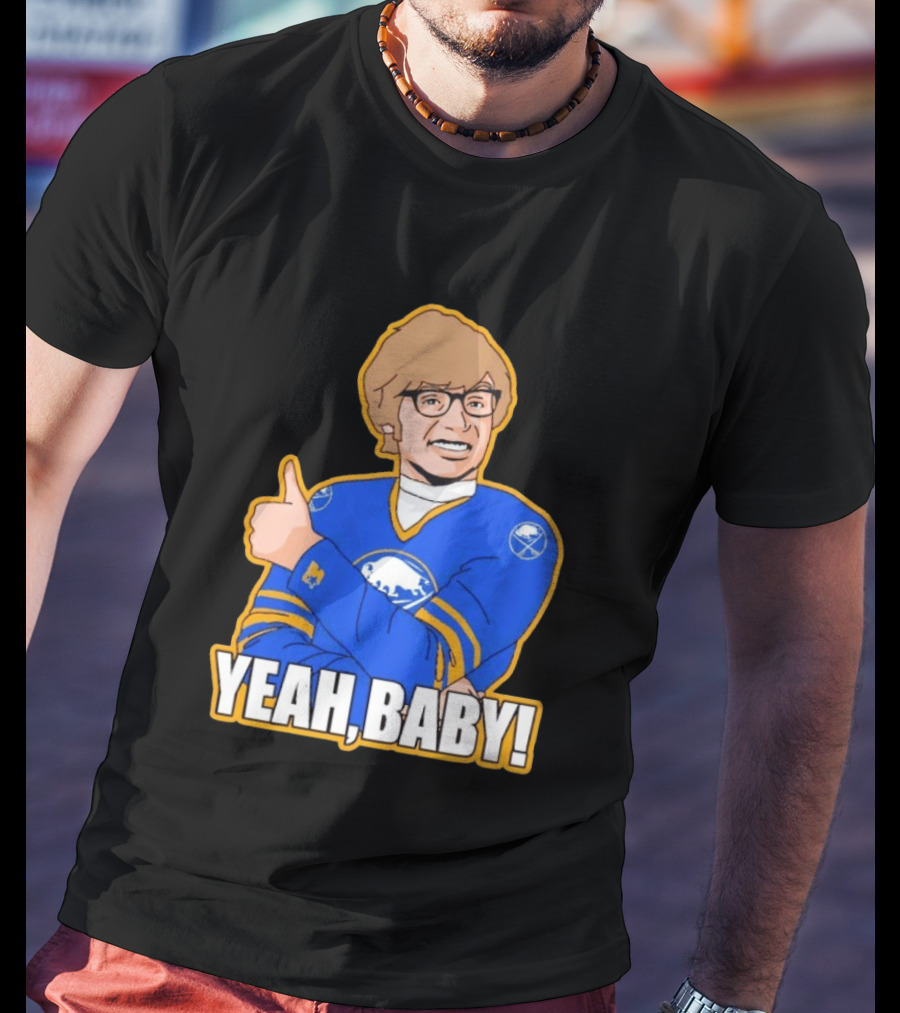 Yeah Baby Austin Powers Buffalo Sabres Hockey T-Shirt