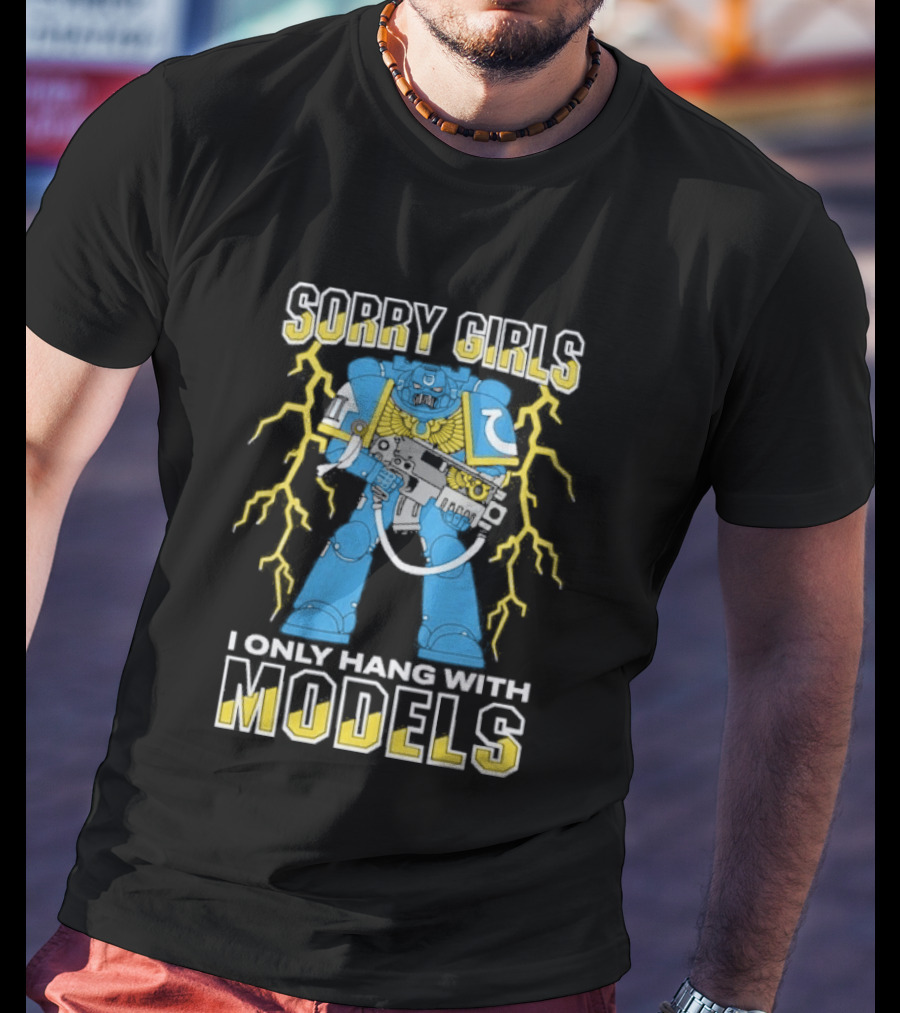 Sorry Girls I Only Hang With Models Robot Lightning T-Shirt