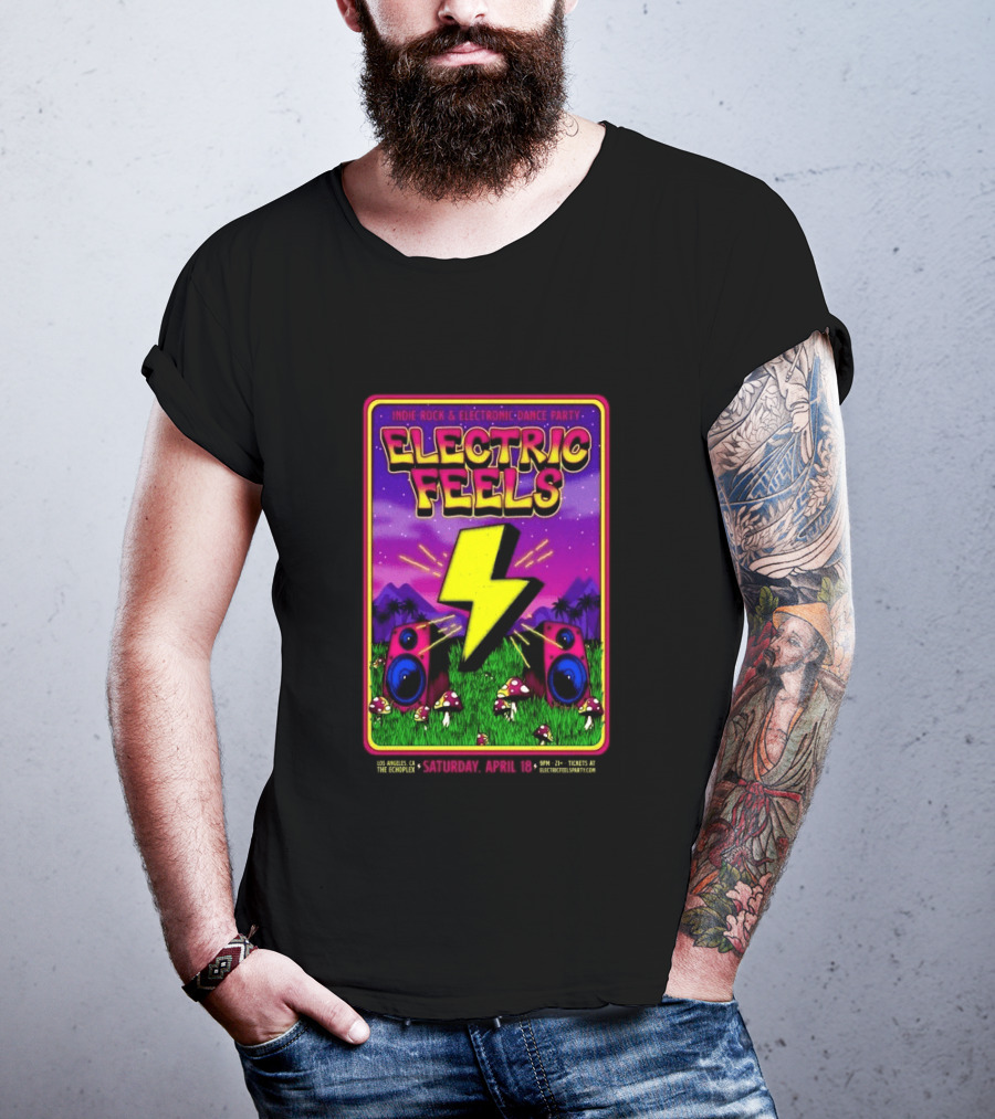 Electric Feels Indie Rock & Electronic Dance Party April 18 2026 Los Angeles The Complex T-Shirt