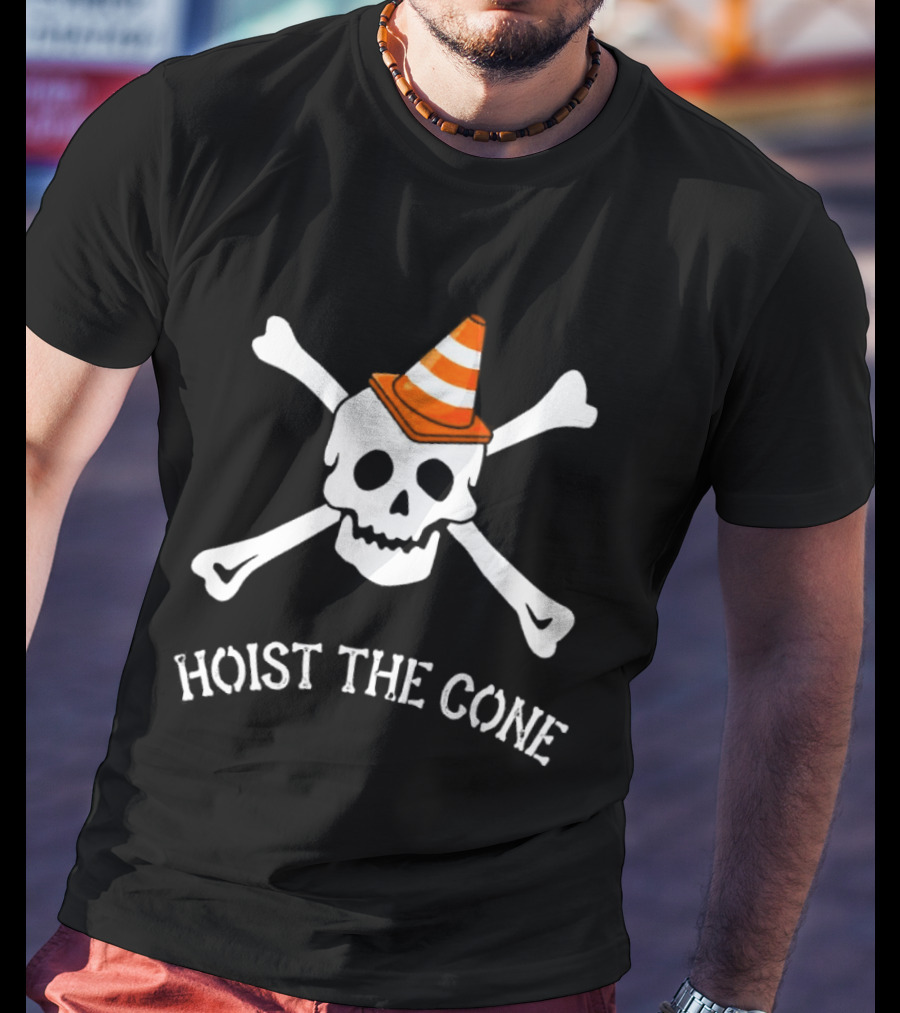 Pittsburgh Pirates Skull Crossbones Hoist The Cone Traffic Hat T-Shirt
