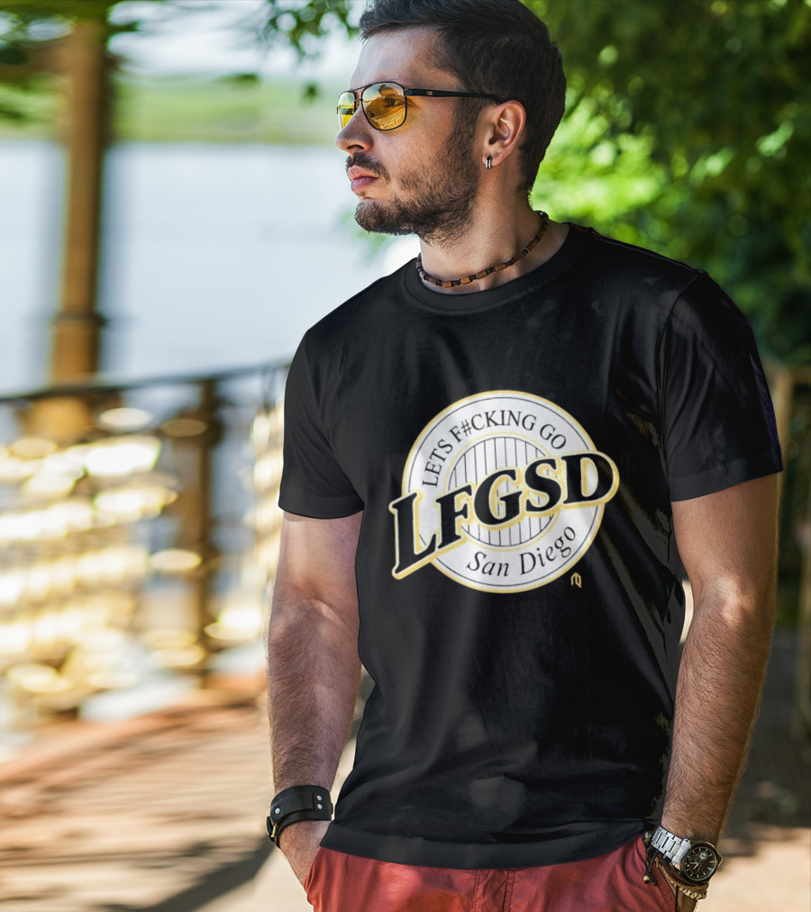 LFGSD Lets F#cking Go San Diego T-Shirt