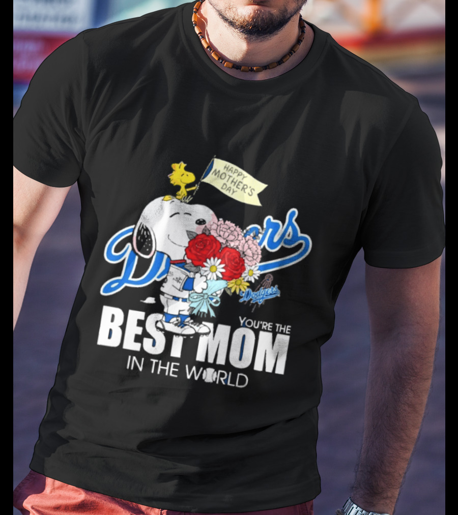 Snoopy Dodgers You're The Best Mom In The World T-Shirt