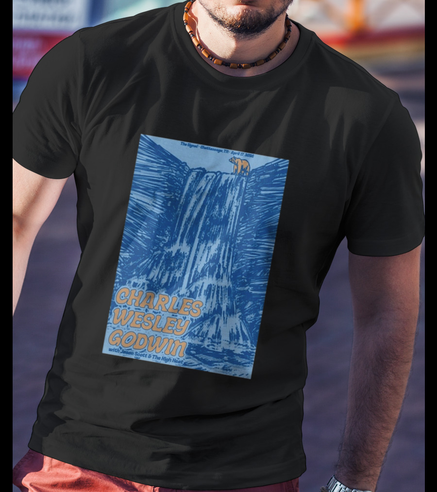 Charles Wesley Godwin With Jason Scott And The High Heat The Signal Chattanooga TN April 17 2026 T-Shirt