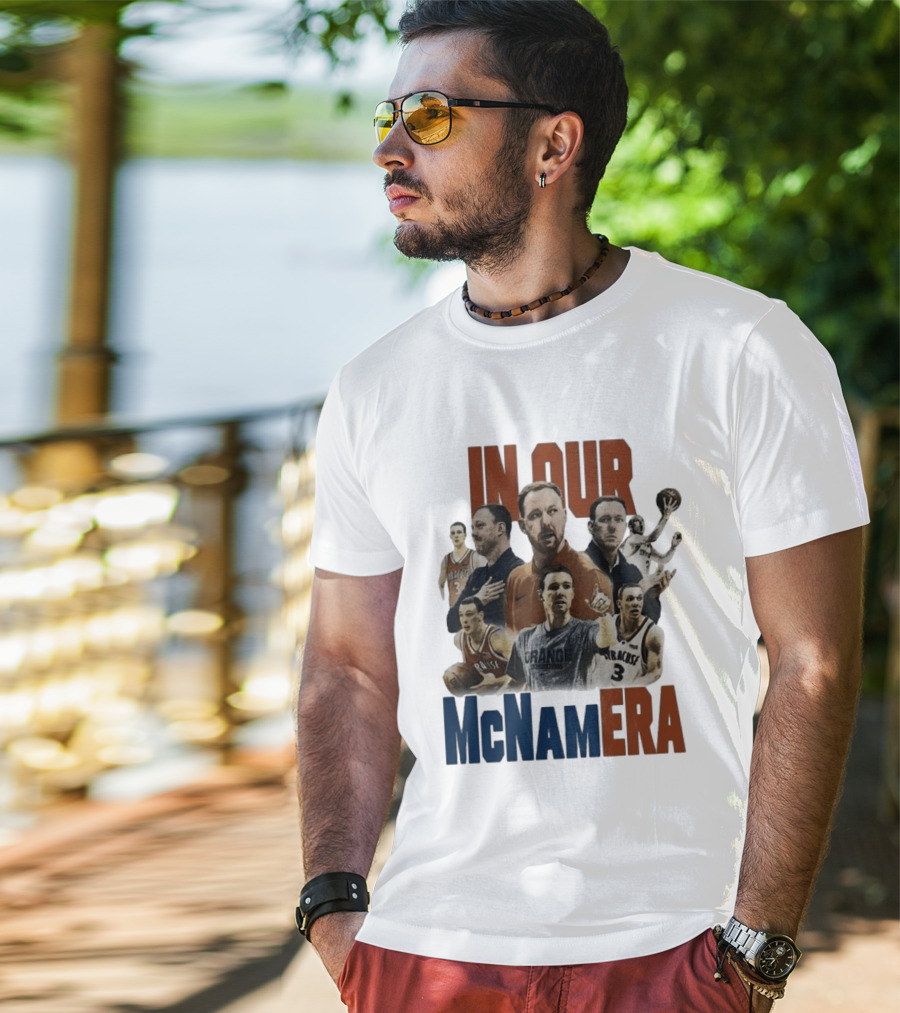 In Our McNamEra Syracuse Basketball Legends T-Shirt