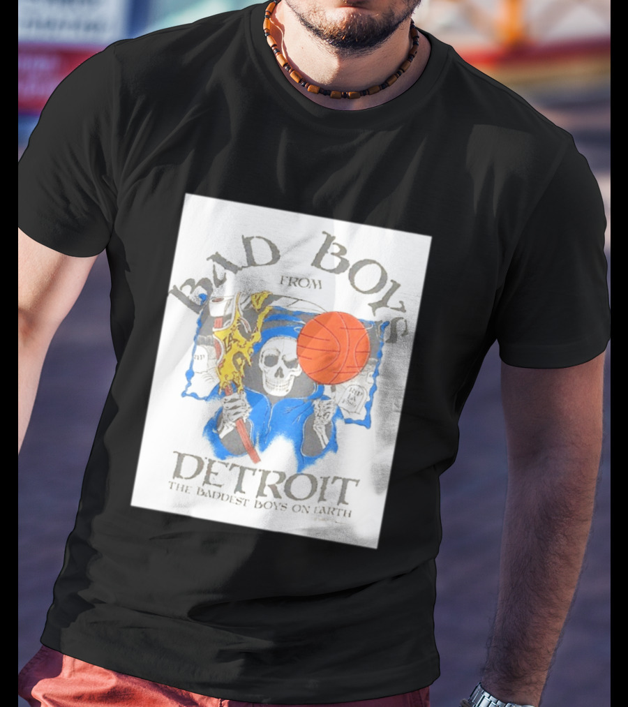 Bad Boys From Detroit Pistons The Baddest Boys On Earth Grim Reaper T-Shirt