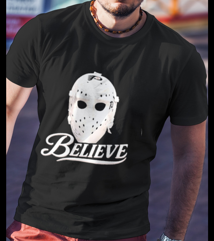 Believe Classic Hockey Mask Philadelphia Flyers T-Shirt