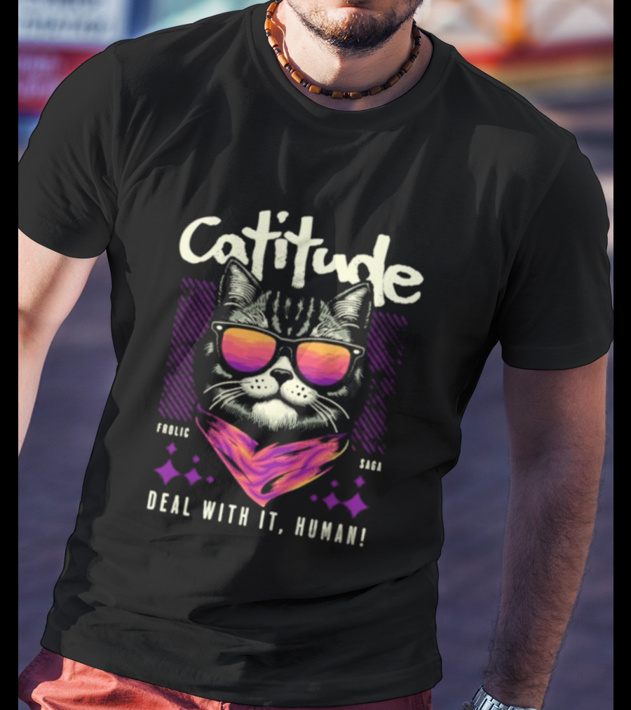 Cattitude Cool Cat Sunglasses Deal With It Human T-Shirt