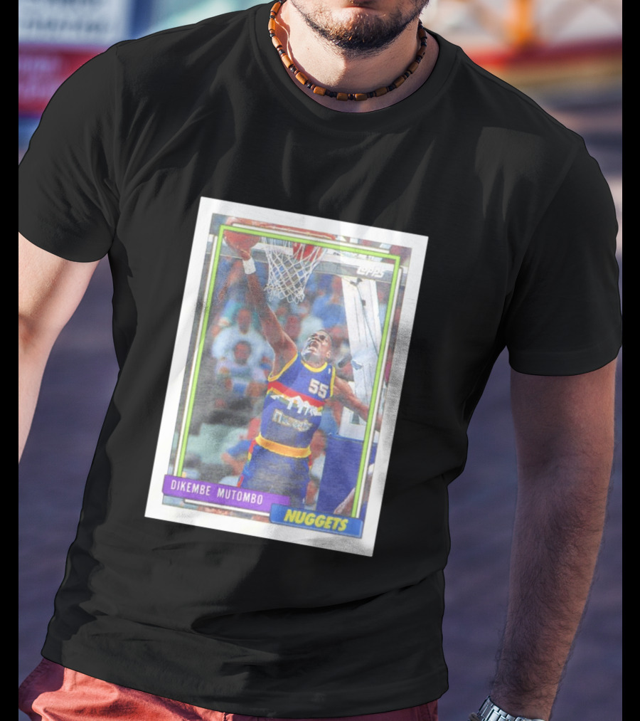 Dikembe Mutombo Topps Denver Nuggets NBA Basketball Card 55 T-Shirt