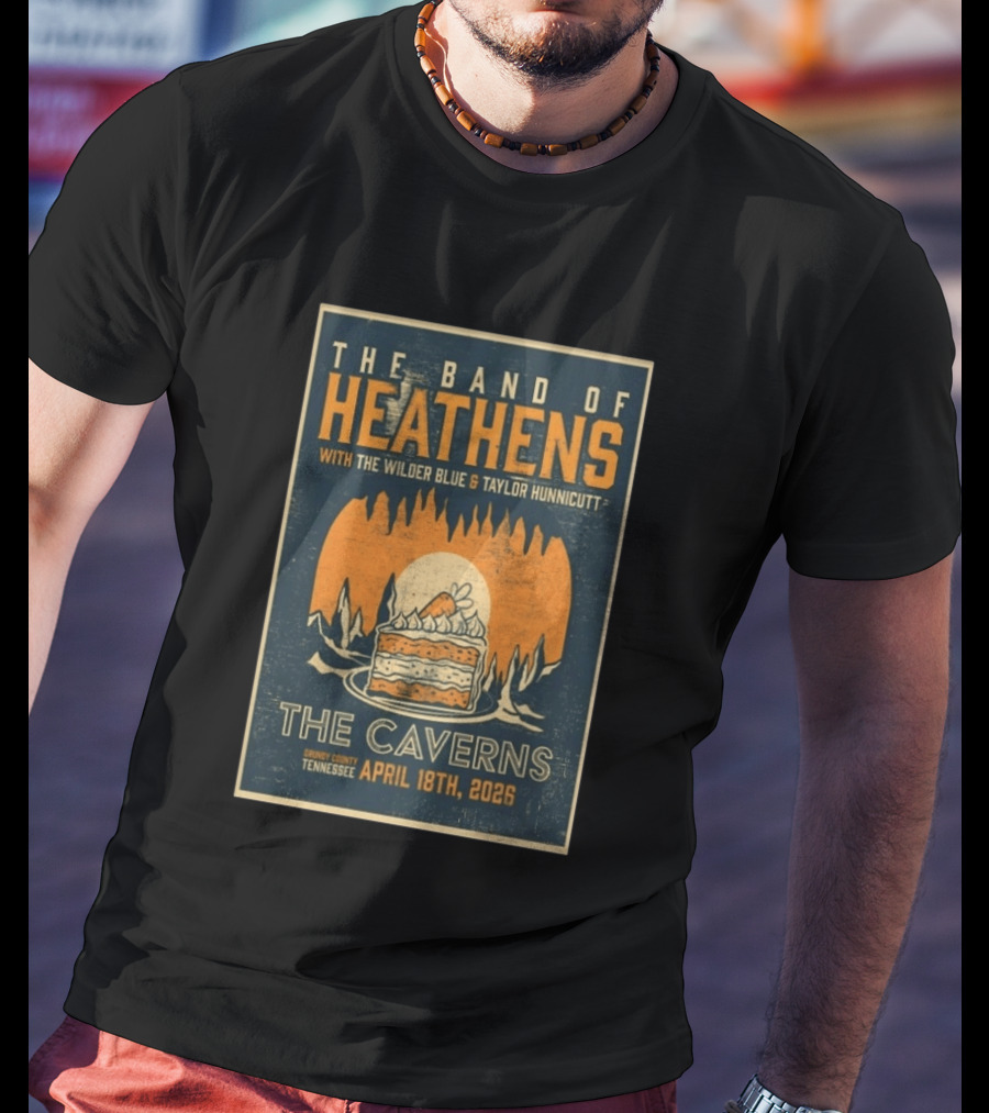 The Band Of Heathens The Caverns Grundy County Tennessee April 18th 2026 Featuring The Wilder Blue Taylor Hunnicutt T-Shirt