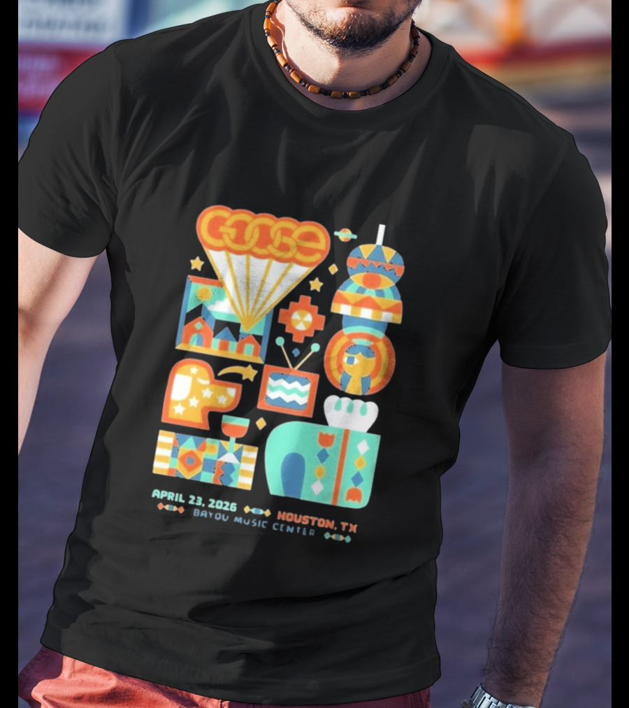 Goose April 23 2026 Houston TX 713 Music Hall Event T-Shirt
