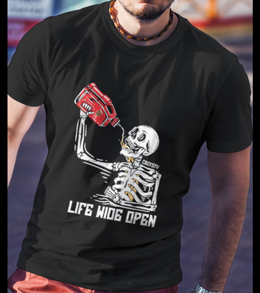 Cboystv Life Wide Open Skeleton Drinking Soul Fuel T-Shirt