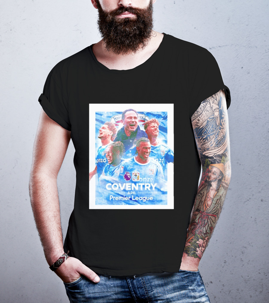 Coventry City FC Premier League Players Coventry Are Premier League T-Shirt