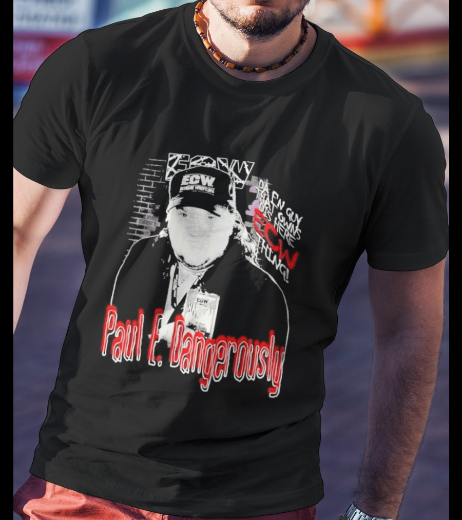 Paul E Dangerously ECW Hardcore Iconic Wrestling T-Shirt