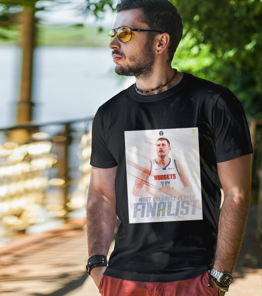 Nikola Jokić Most Valuable Player Finalist Sixth Consecutive Year Nuggets T-Shirt