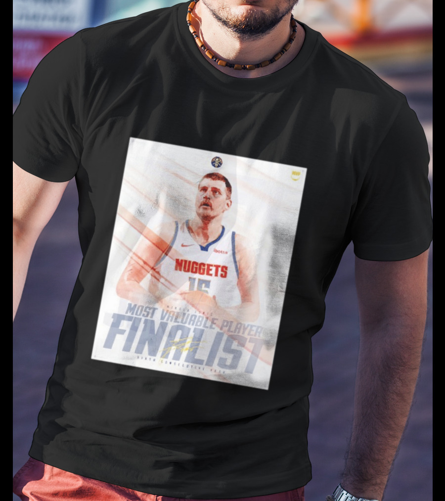 Nikola Jokić Most Valuable Player Finalist Sixth Consecutive Year Nuggets T-Shirt