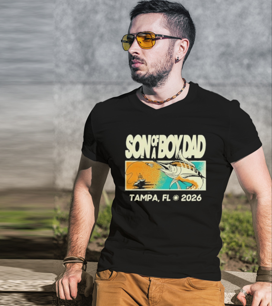 Son Of A Boy Dad Fish Pocket Tampa FL 2026 T-Shirt