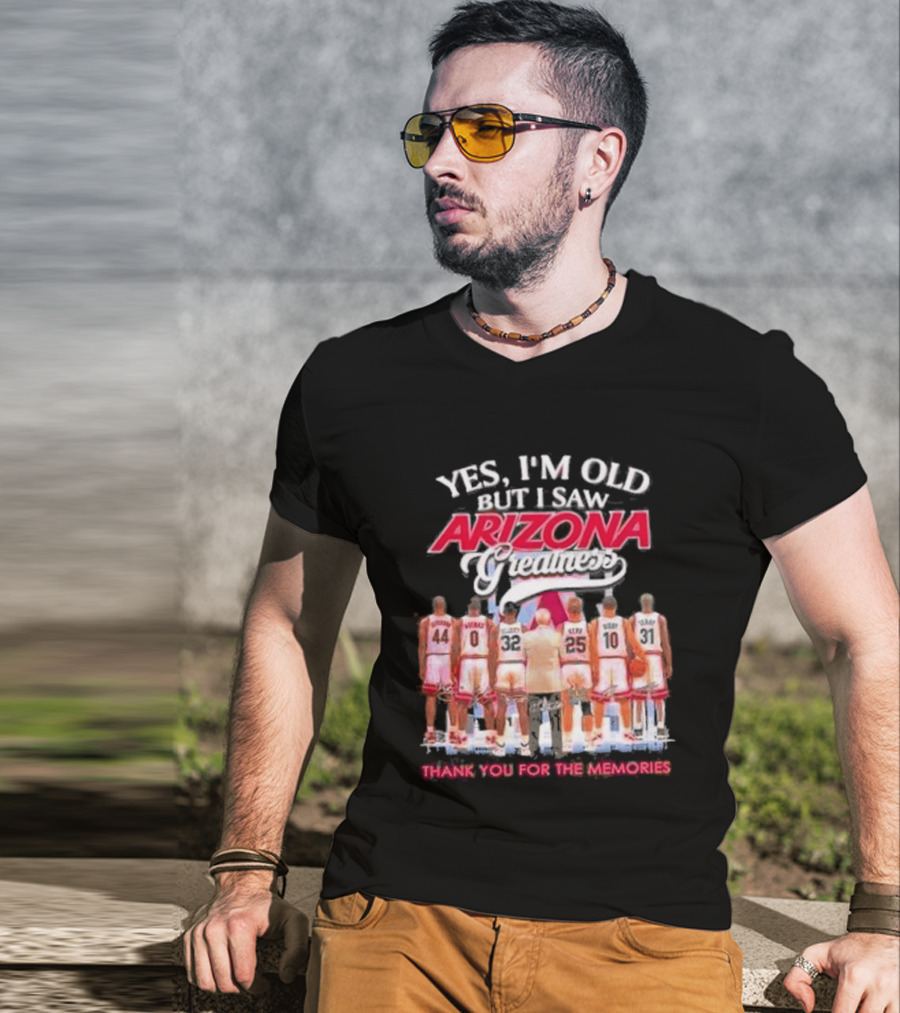 Yes I'm Old But I Saw Arizona Wildcats Thank You For The Memories T-Shirt