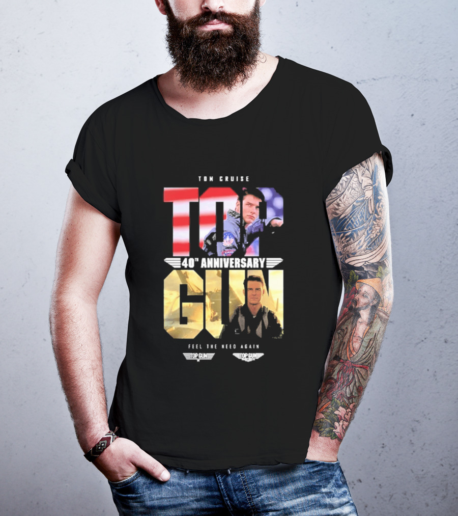 Top Gun Maverick Tom Cruise 40th Anniversary Feel The Need Again T-Shirt