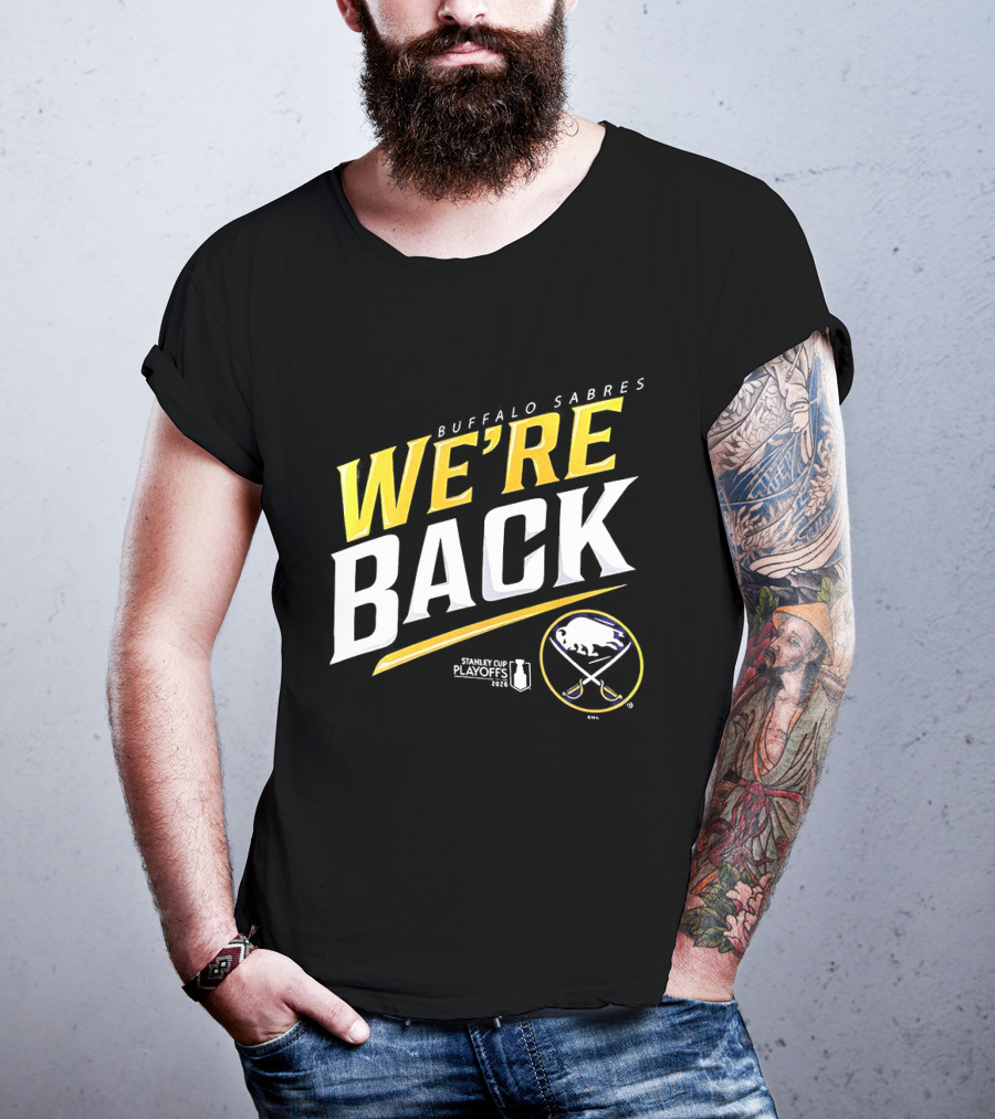 Buffalo Sabres We're Back Stanley Cup Playoffs 2023 T-Shirt