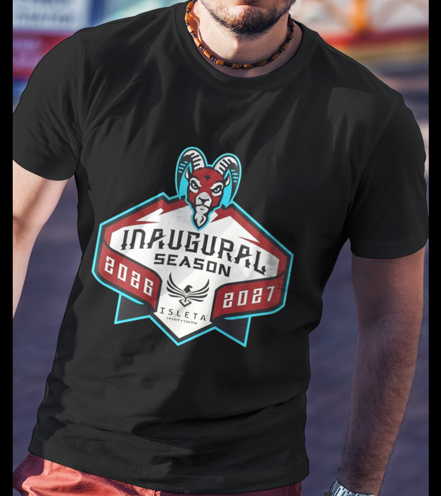 Inaugural Season New Mexico Goatheads 2026 2027 Isleta Resort Casino T-Shirt