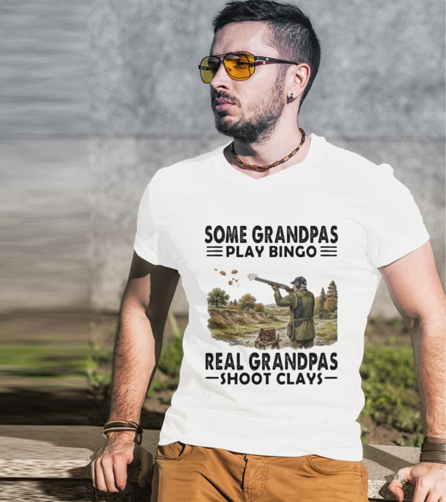 Some Grandpas Play Bingo Real Grandpas Shoot Clays Hunting Scene T-Shirt