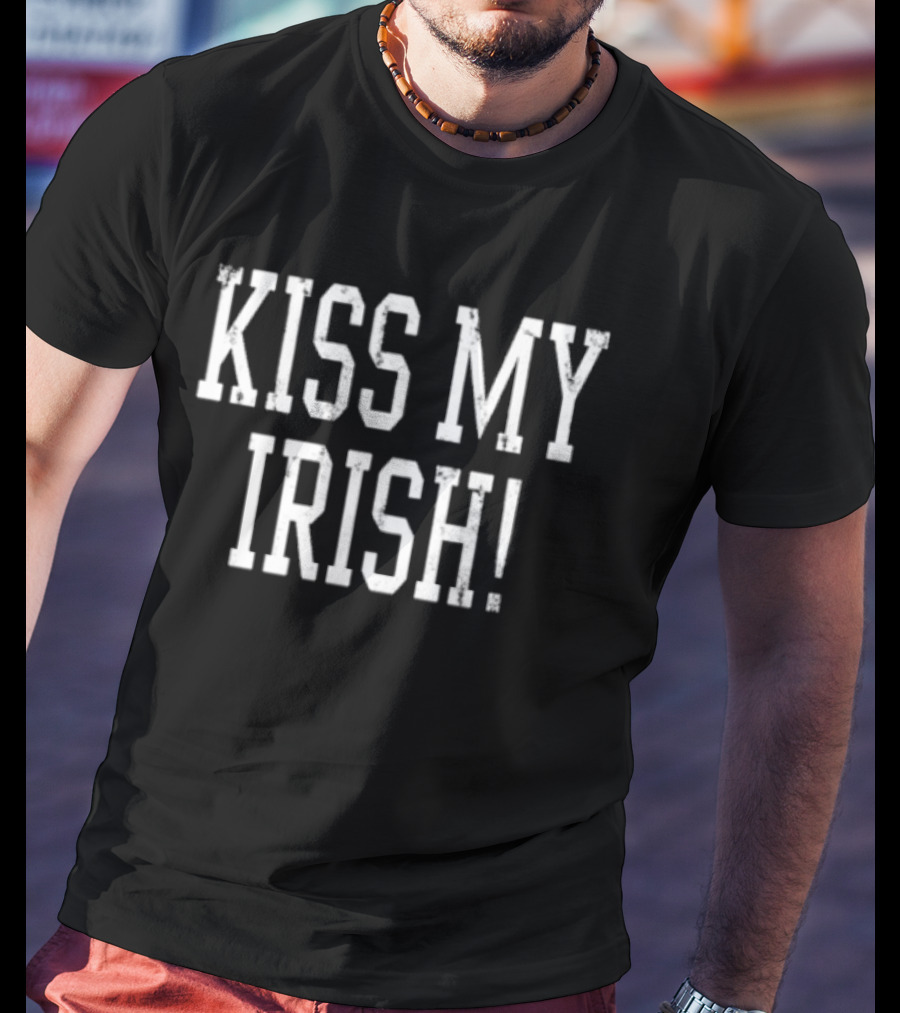Kiss My Irish St. Patrick's Day Celebration T-Shirt