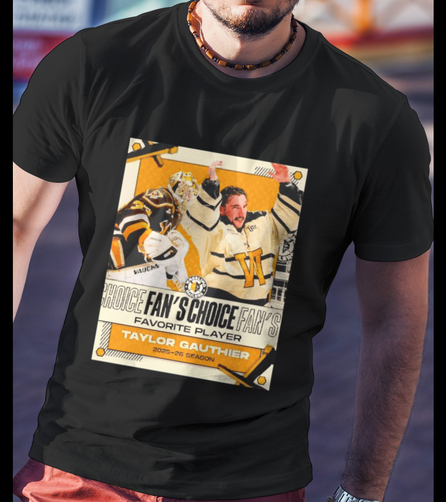 Taylor Gauthier Fan's Choice Favorite Player 2025 26 Season T-Shirt