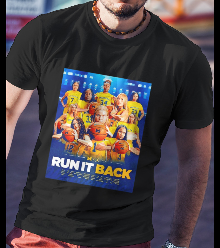 Michigan Wolverines Basketball Team Run It Back Women's Player Squad T-Shirt