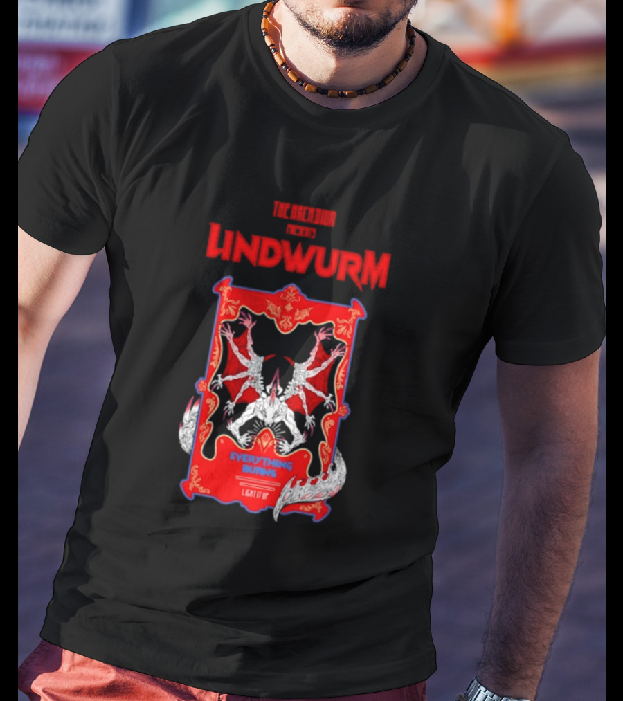 Lindwurm Everything Burns Light It Up Red Dragon Fantasy The Arcadion T-Shirt