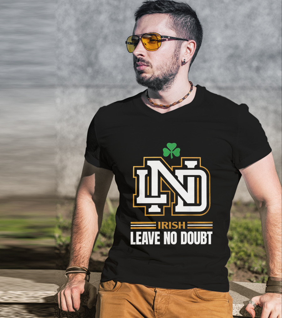 Notre Dame Irish ND Leave No Doubt Shamrock T-Shirt