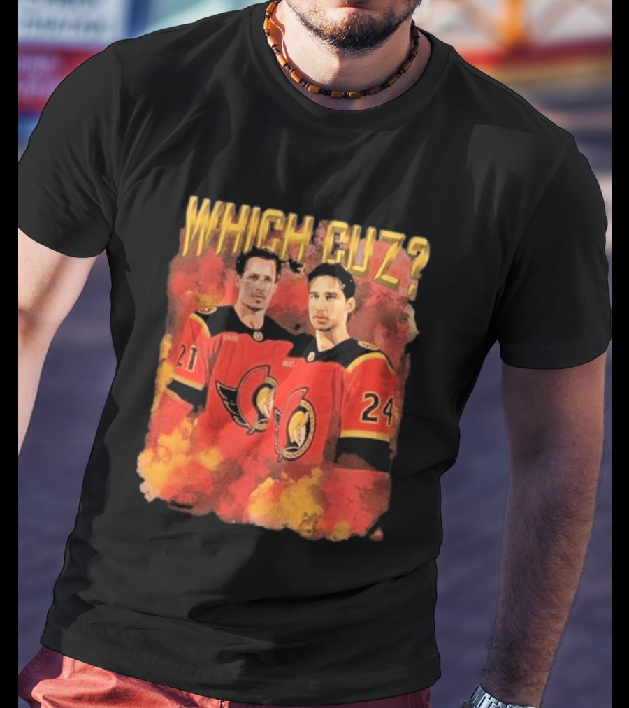 Ottawa Senators Which Cuz 21 24 T-Shirt