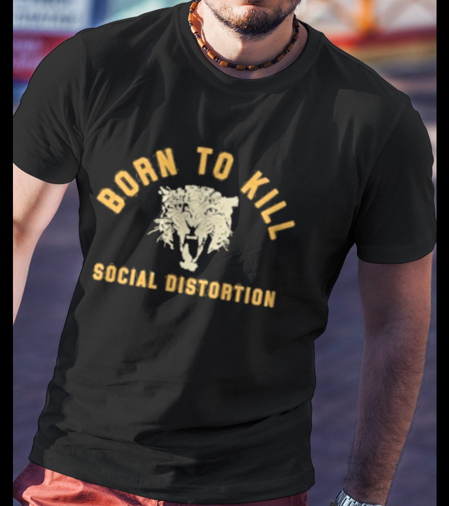 Born To Kill Social Distortion Roar T-Shirt